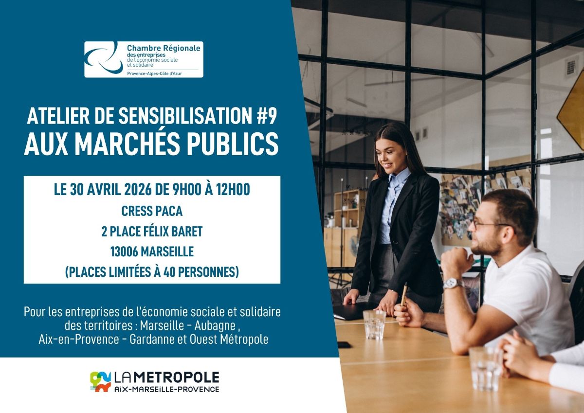 Atelier de sensibilisation aux marchés publics n°9 | La CRESS PACA, la Métropole Aix-Marseille Provence (13)