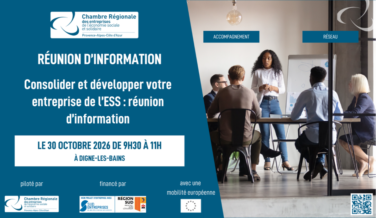 Consolider et développer votre entreprise de l’ESS : réunion d’information | Départements 04 et 05 | Développer une entreprise de l’ESS | MPE ESS | CRESS Sud