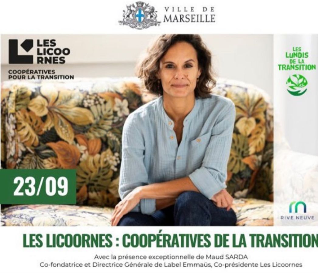 Table Ronde : Les Licoornes, coopératives de la transition | La Ville de Marseille (13)