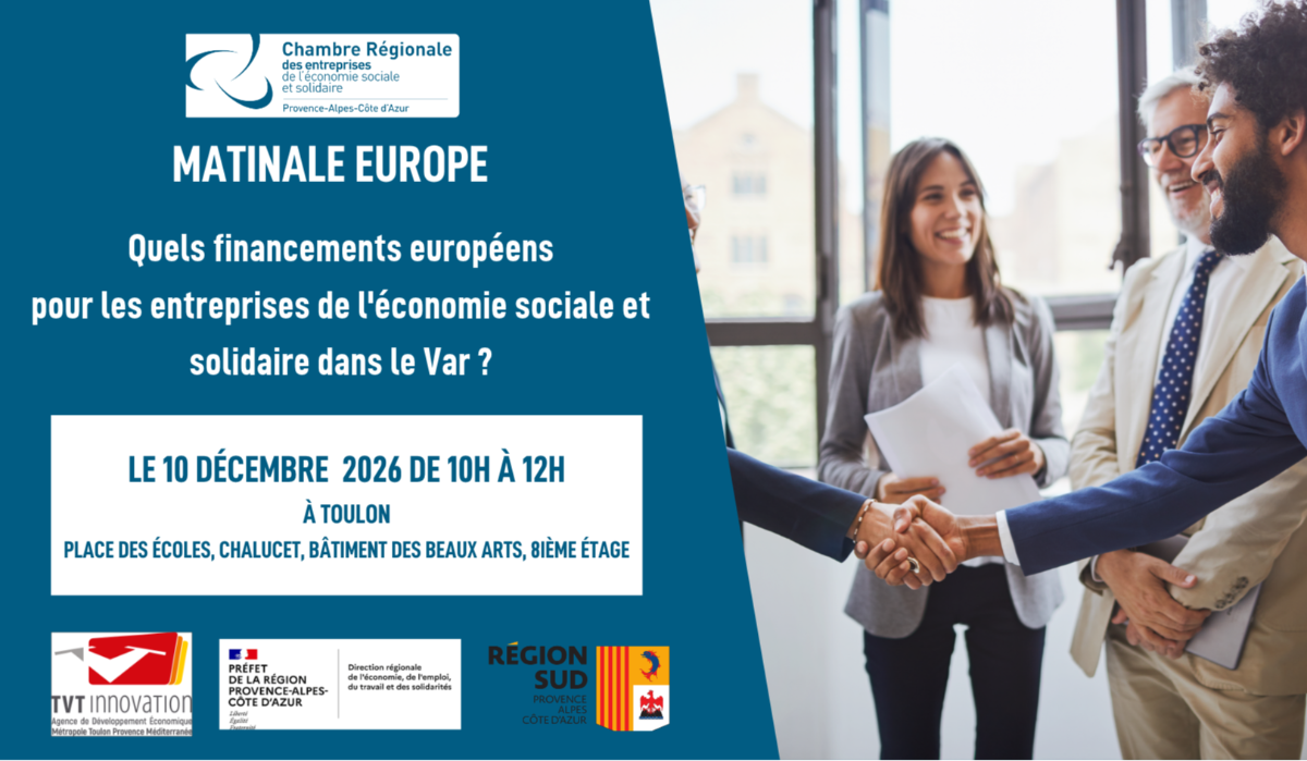 Matinale Europe : Quels financements européens pour les entreprises de l'économie sociale et solidaire dans le Var ?
