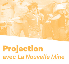 La Nouvelle Mine (13) Projection-débat 