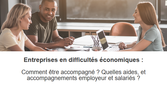 Webinaire : Entreprises en difficultés économiques