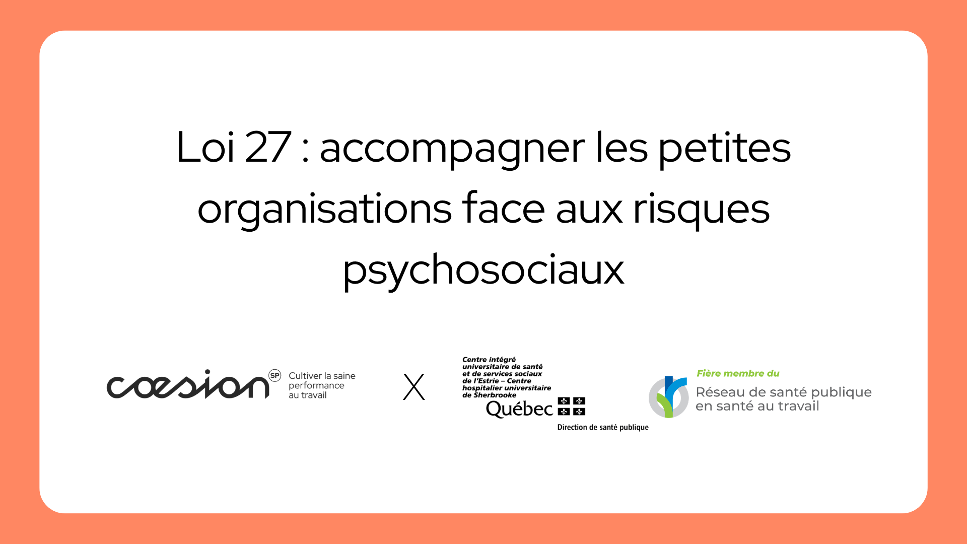 Cohorte d’accompagnement en prévention des risques psychosociaux (RPS)