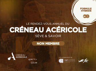 Le rendez-vous annuel du Créneau Acéricole - Non membre