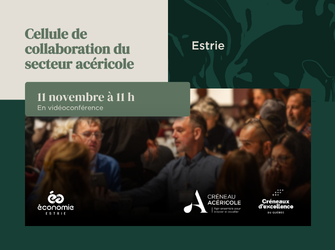 Cellule de collaboration du secteur acéricole [Estrie]