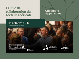 Cellule de collaboration du secteur acéricole [Chaudière-Appalaches]