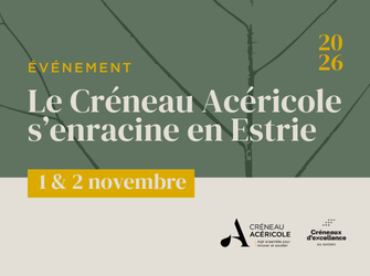 Le Créneau Acéricole s'enracine en Estrie