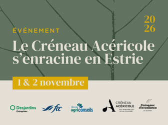 Le Créneau Acéricole s'enracine en Estrie