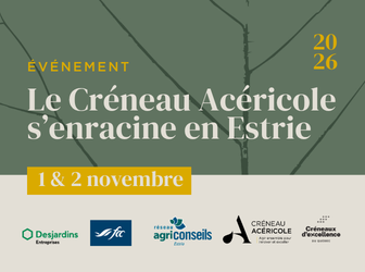 Le Créneau Acéricole s'enracine en Estrie