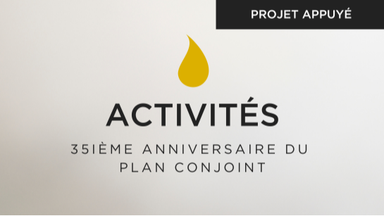 35ième anniversaire du plan conjoint