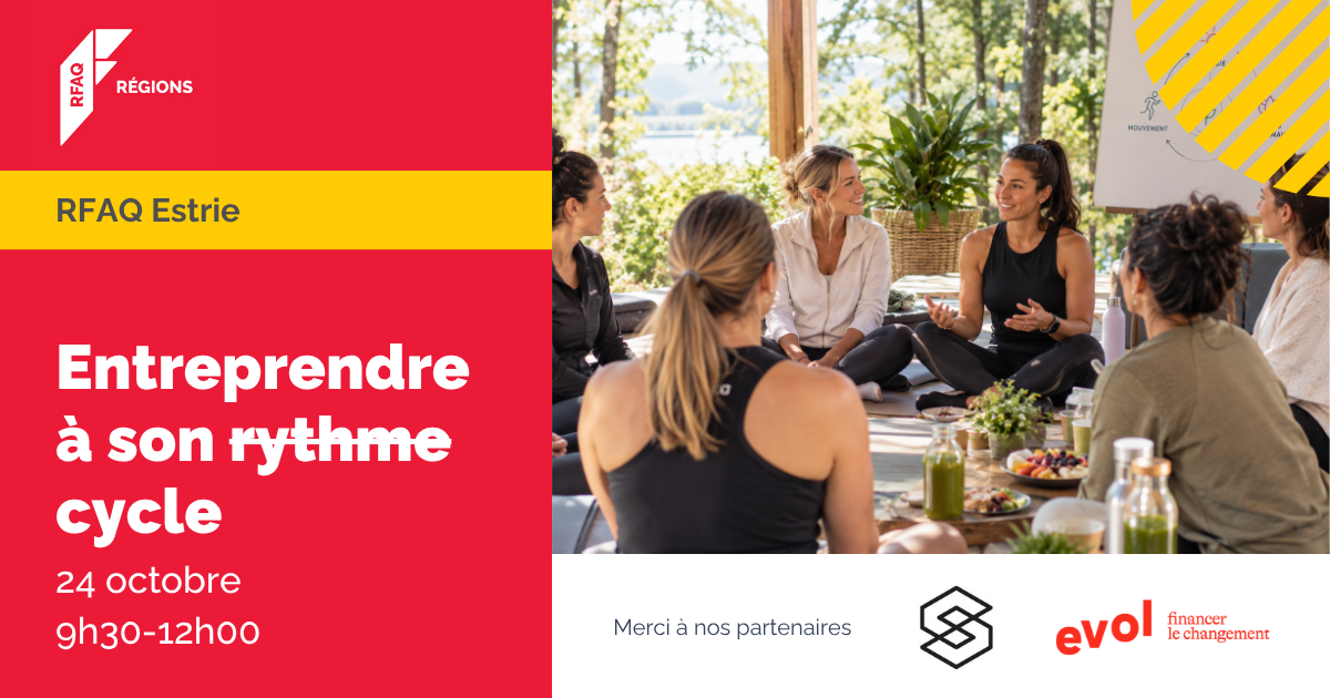 Entreprendre à son cycle — RFAQ Estrie — 24 octobre 2026