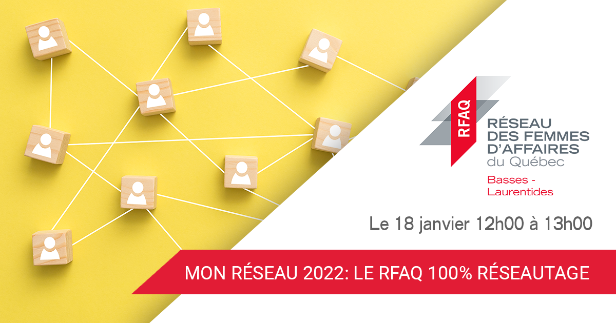 Mon réseau 2022: Le RFAQ 100% réseautage