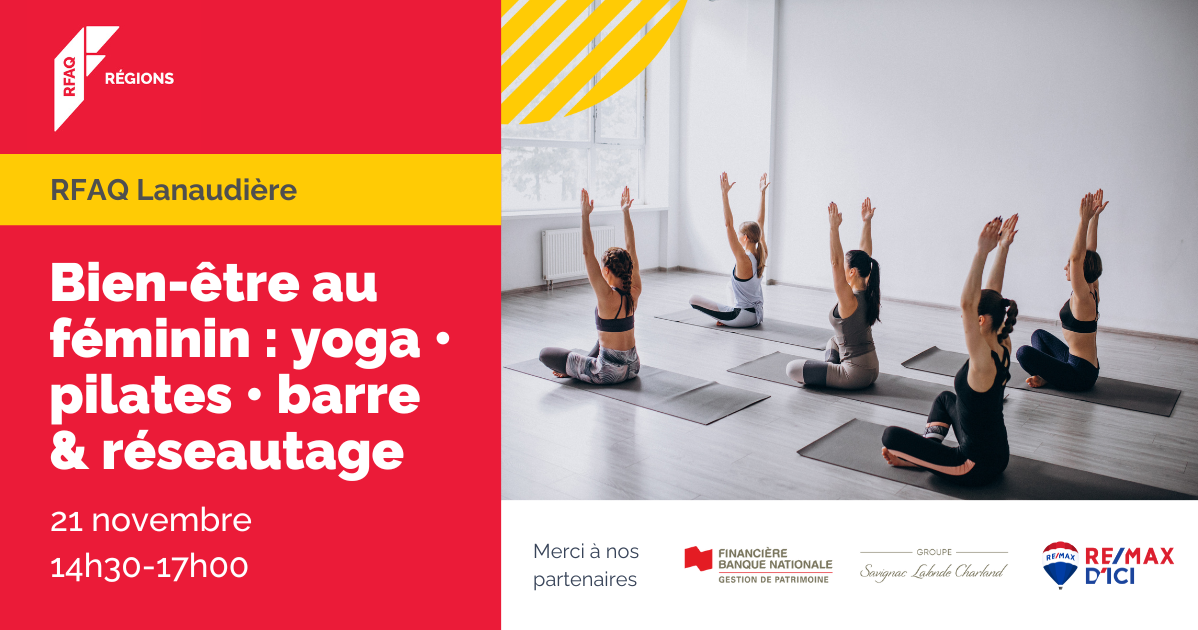 Bien-être au féminin : yoga • pilates • barre & réseautage