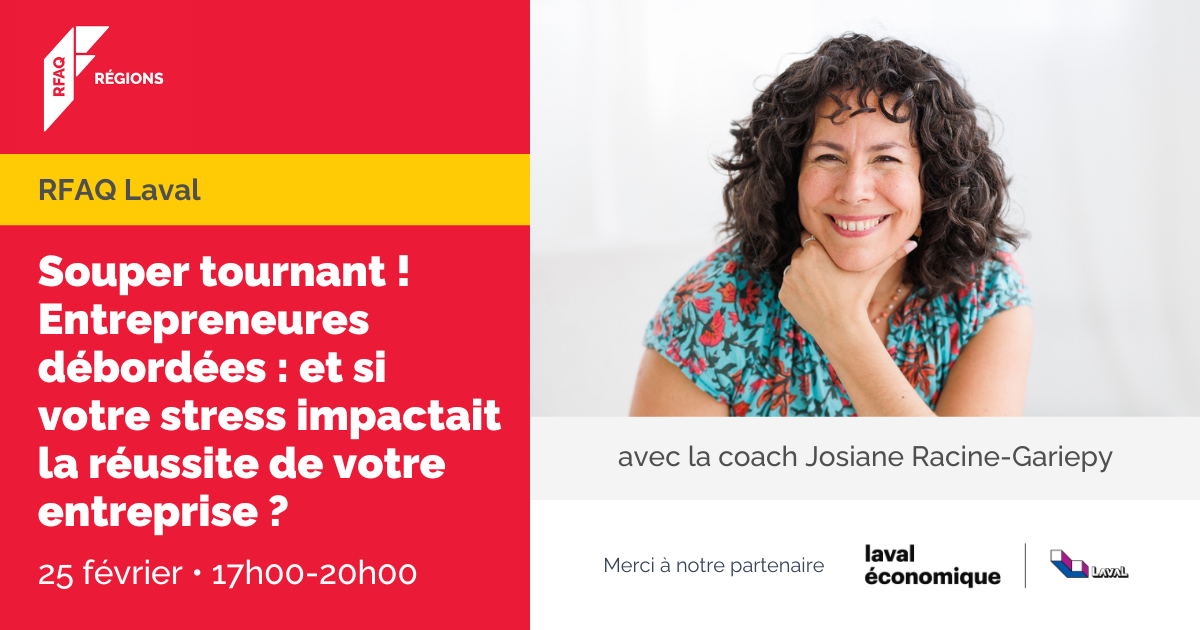 Souper tournant ! Entrepreneures débordées : et si votre stress impactait la réussite de votre entreprise ?