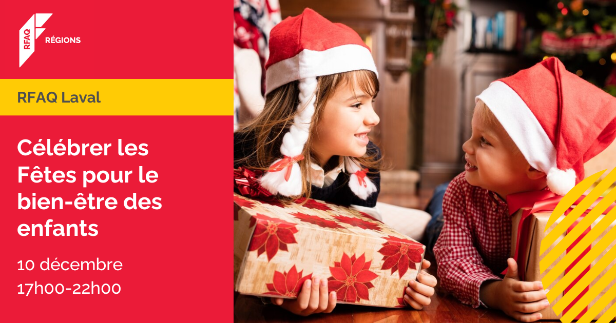 Célébrer les Fêtes pour le bien-être des enfants !