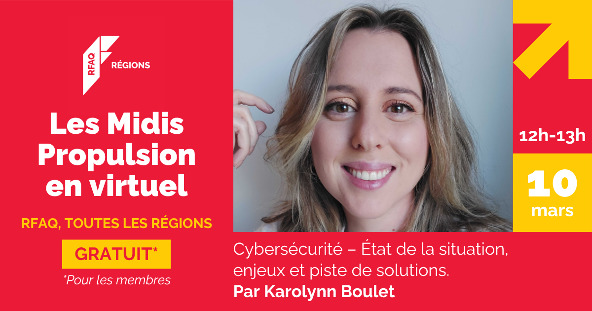Les Midis Propulsion en virtuel: Cybersécurité – État de la situation, enjeux et piste de solutions