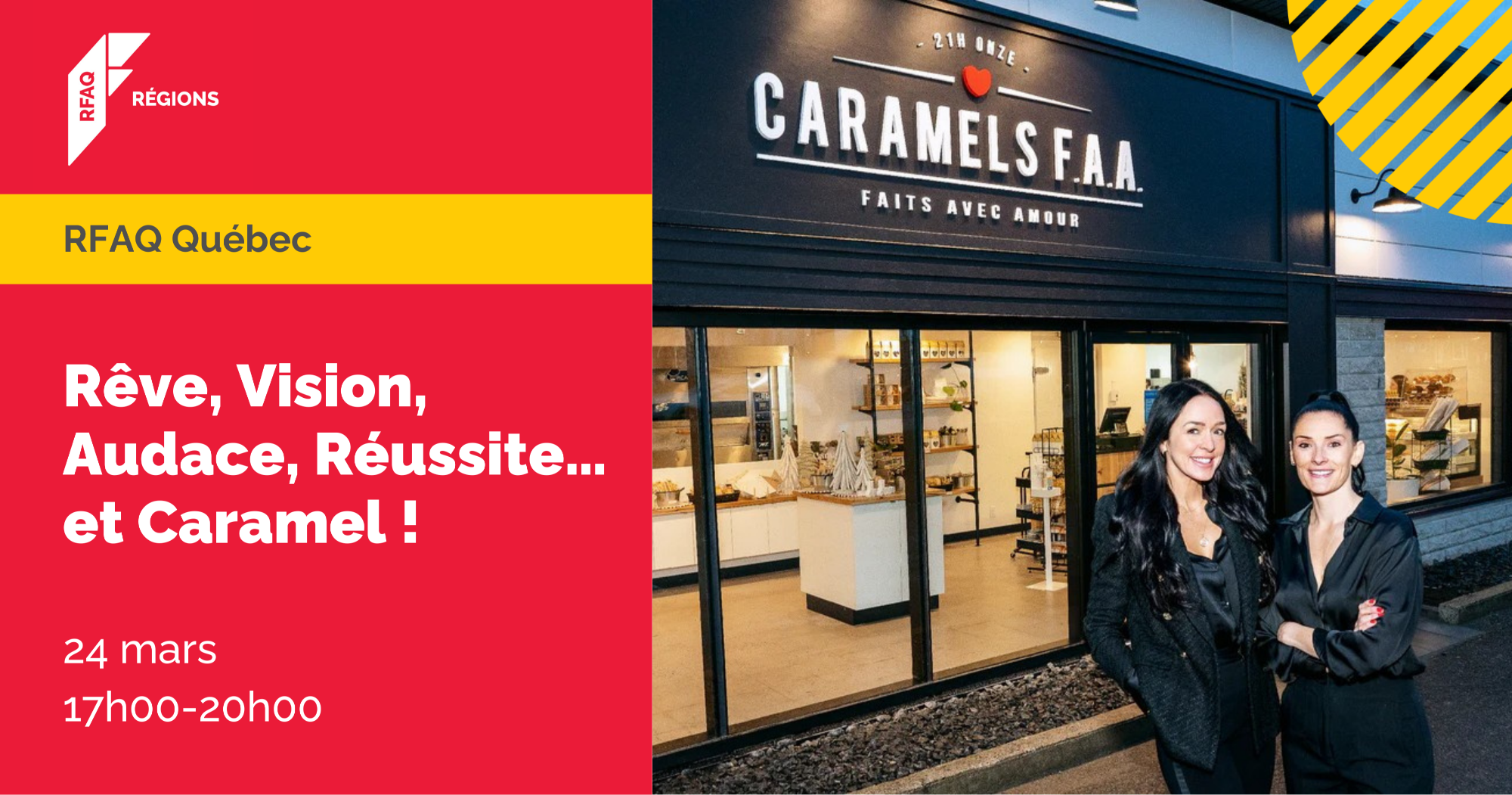 Rêve, Vision, Audace, Réussite… et Caramel !