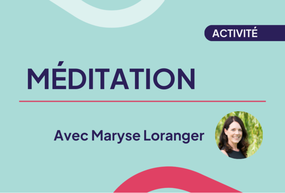 MÉDITATION avec Marye Loranger