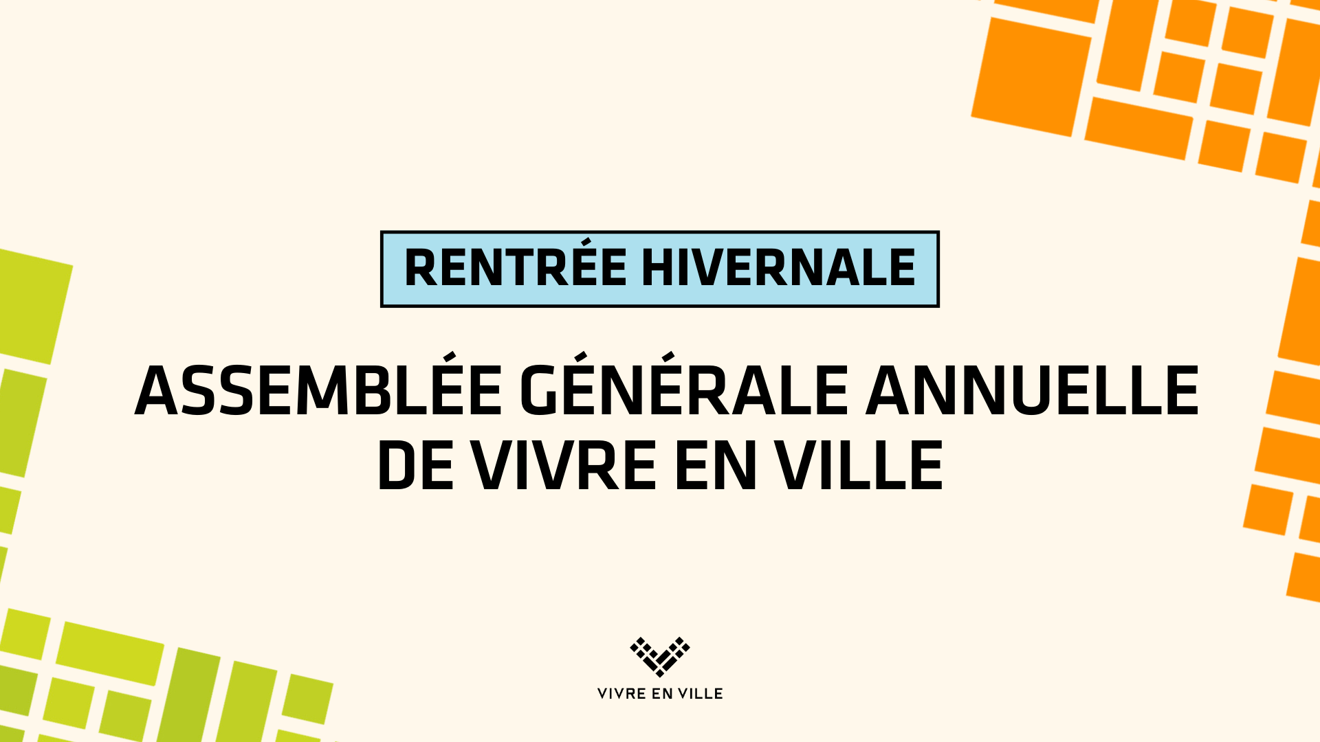 Rentrée hivernale 2025: assemblée générale de Vivre en ville