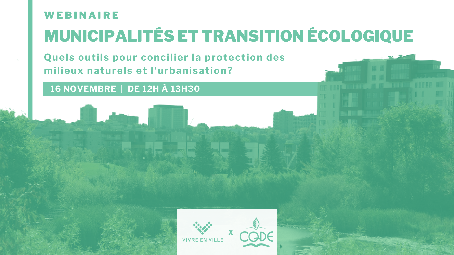 Webinaire:  Municipalités et transition écologique: quels outils pour concilier la protection des milieux naturels et l'urbanisation ?