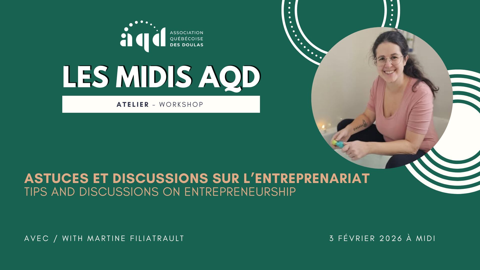 Midi AQD - Astuces et discussions sur l’entreprenariat avec Martine Filiatrault