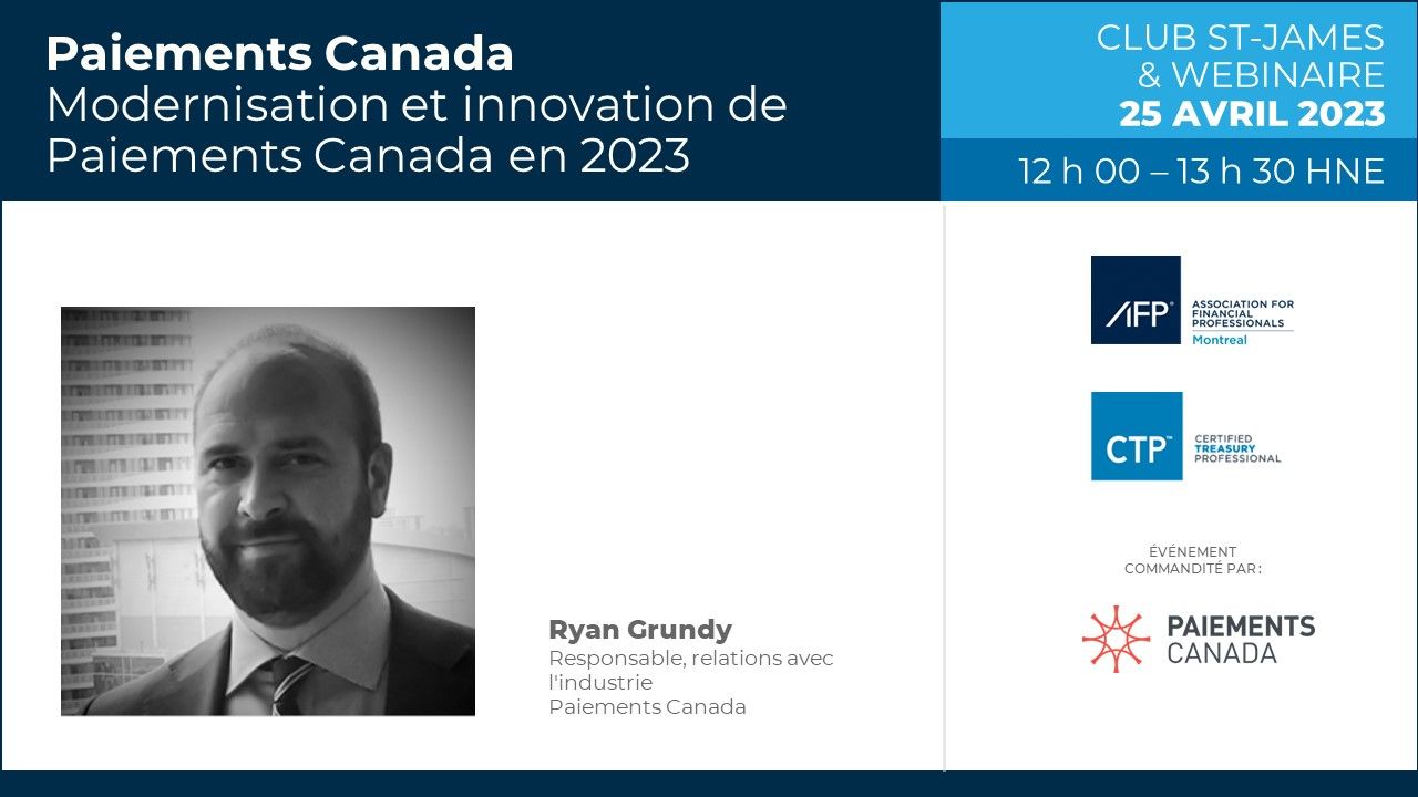 Paiements Canada - Modernisation et innovation, où en sommes-nous en 2023? (Hybride)