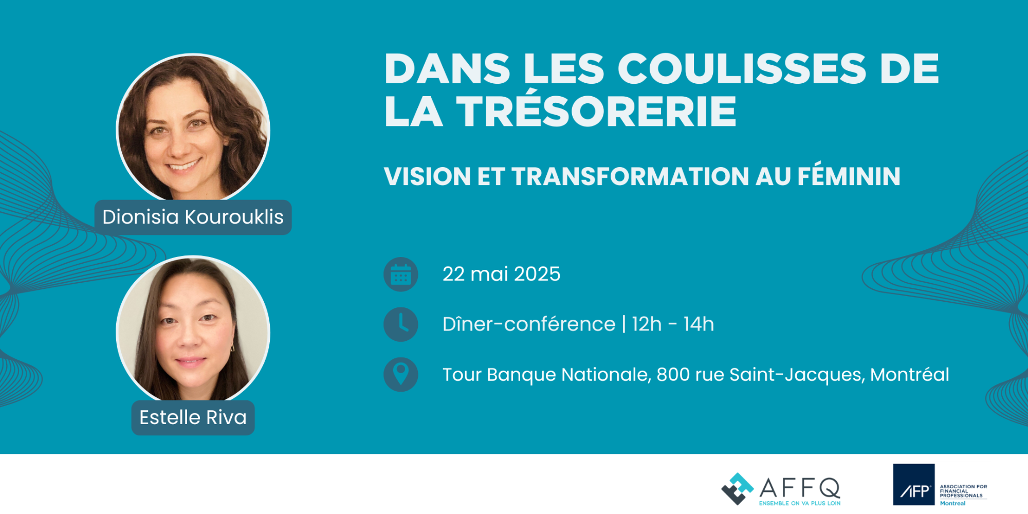 AFP-Montréal & AFFQ présentent:Dans les coulisses de la trésorerie :  vision et transformation au féminin