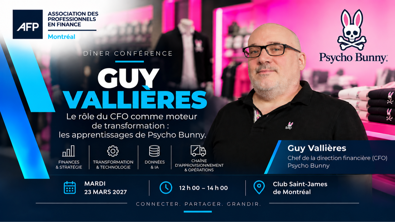 AFP-Montréal reçoit Guy Vallières - CFO Psycho Bunny