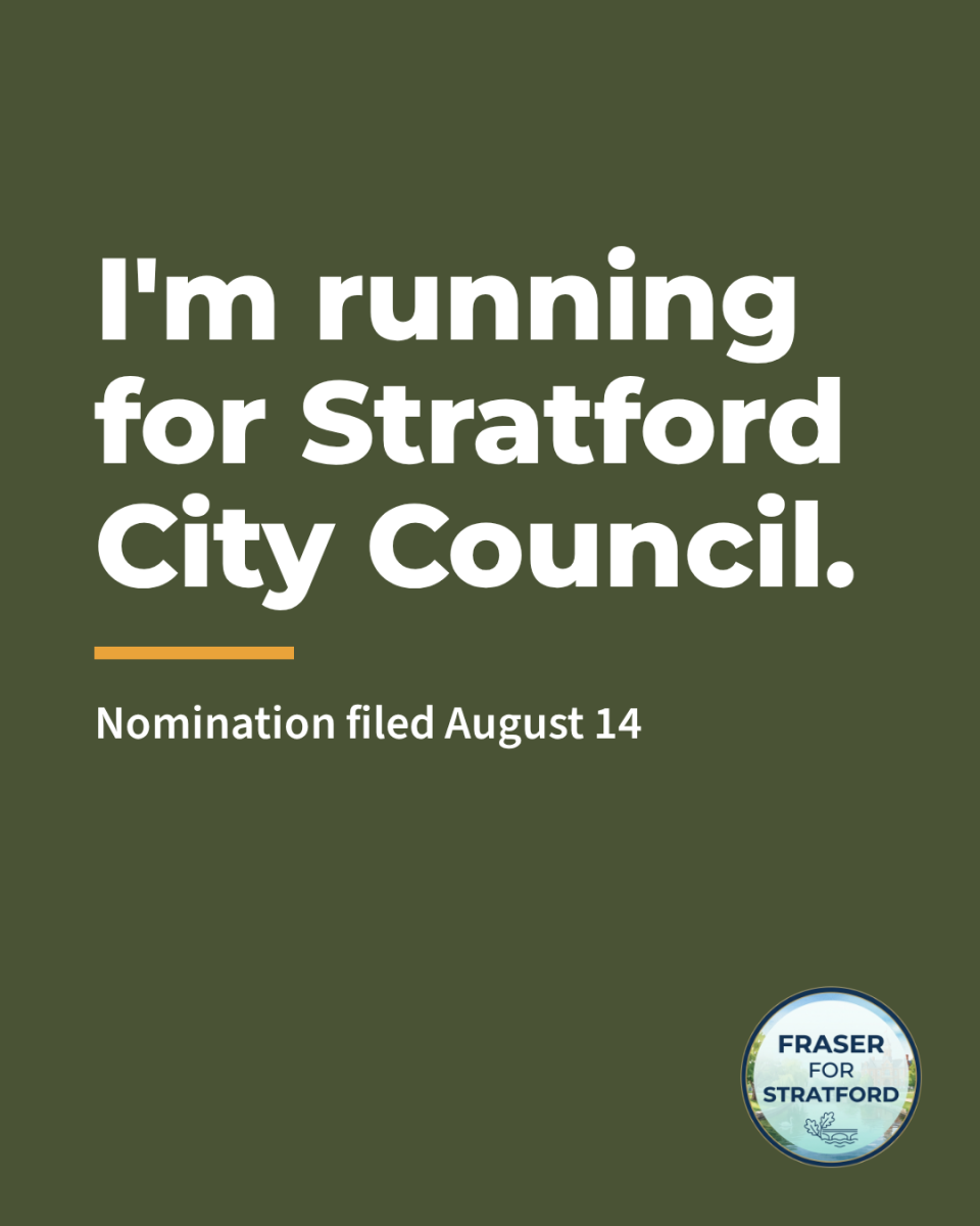 I m running for Stratford City Council