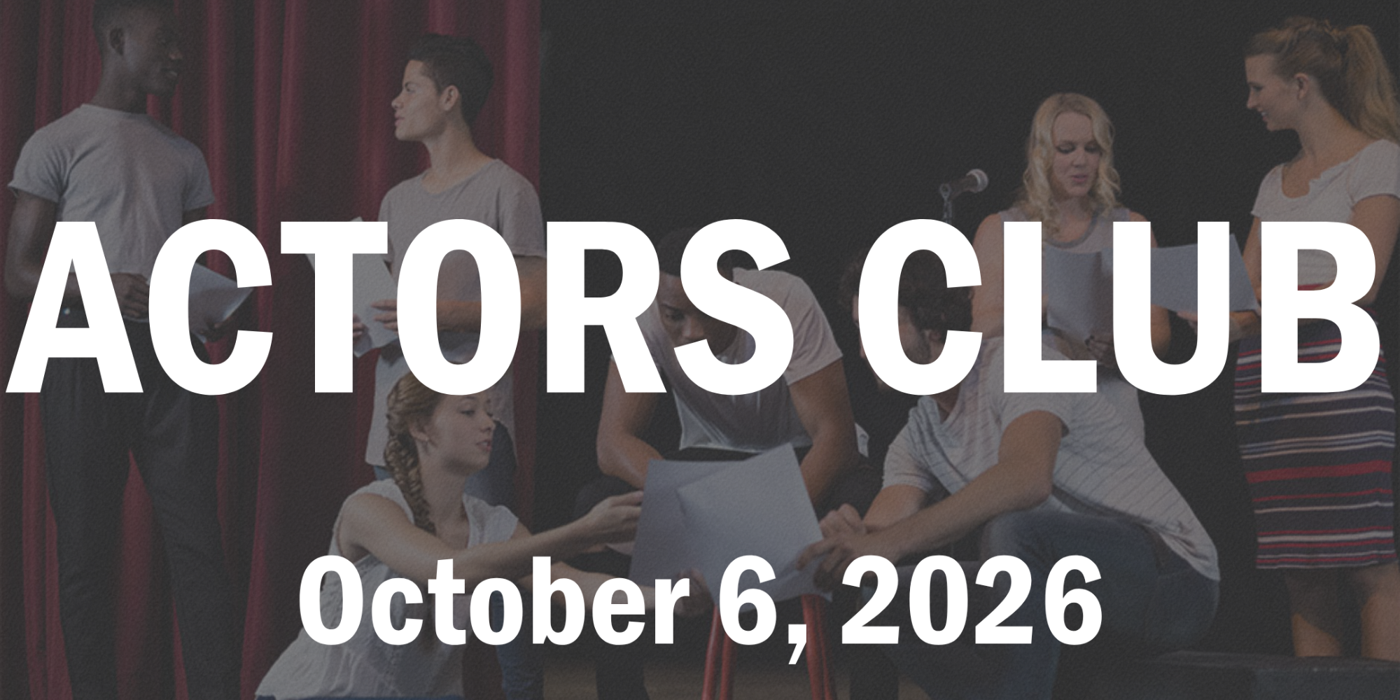 Actors Club – October 2026