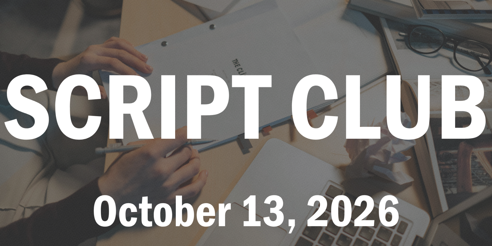 Script Club - October 2026