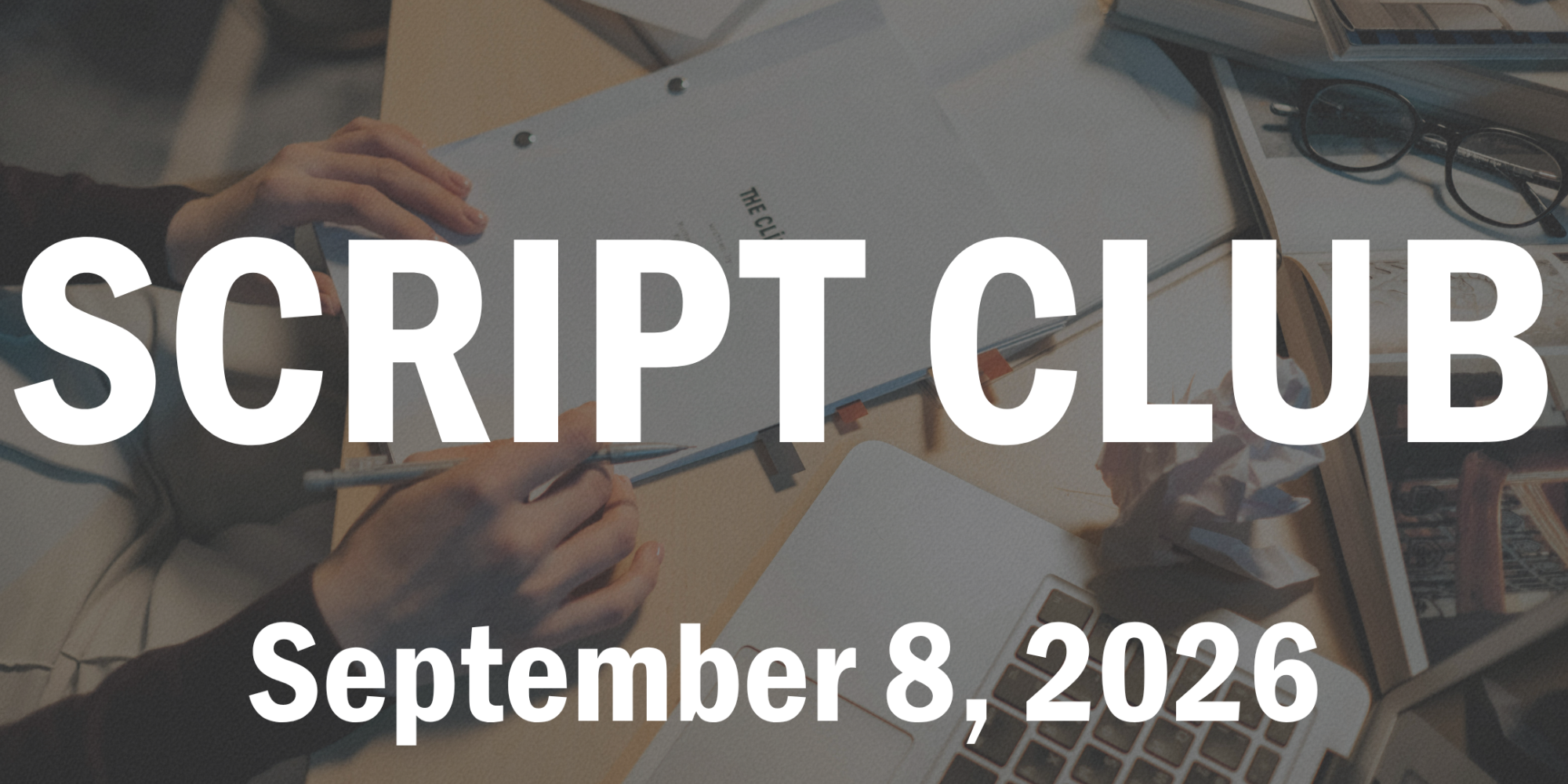 Script Club – September 2026
