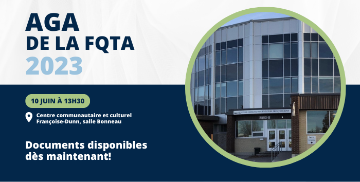 Les documents pour l'AGA 2023 de la FQTA sont disponibles