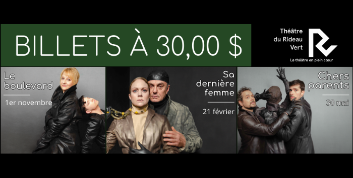 Promotion - Théâtre du Rideau Vert