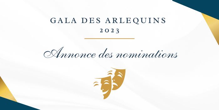 Annonce des nominations pour le Gala des Arlequins 2023