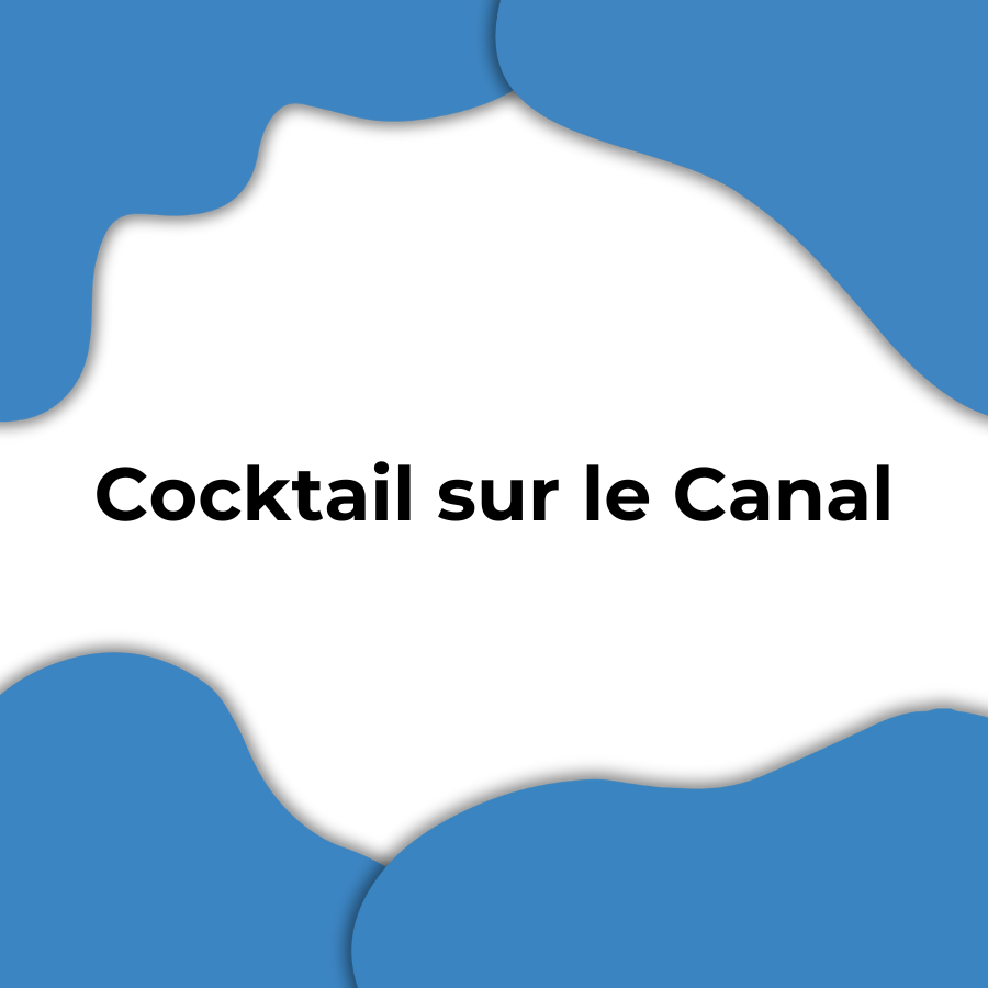 Cocktail sur le Canal - 6e édition