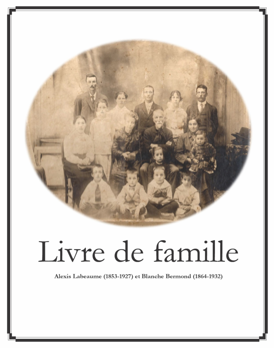 Livre de famille Alexis Labeaume (1853-1927) et Blanche Bermond (1864-1932)