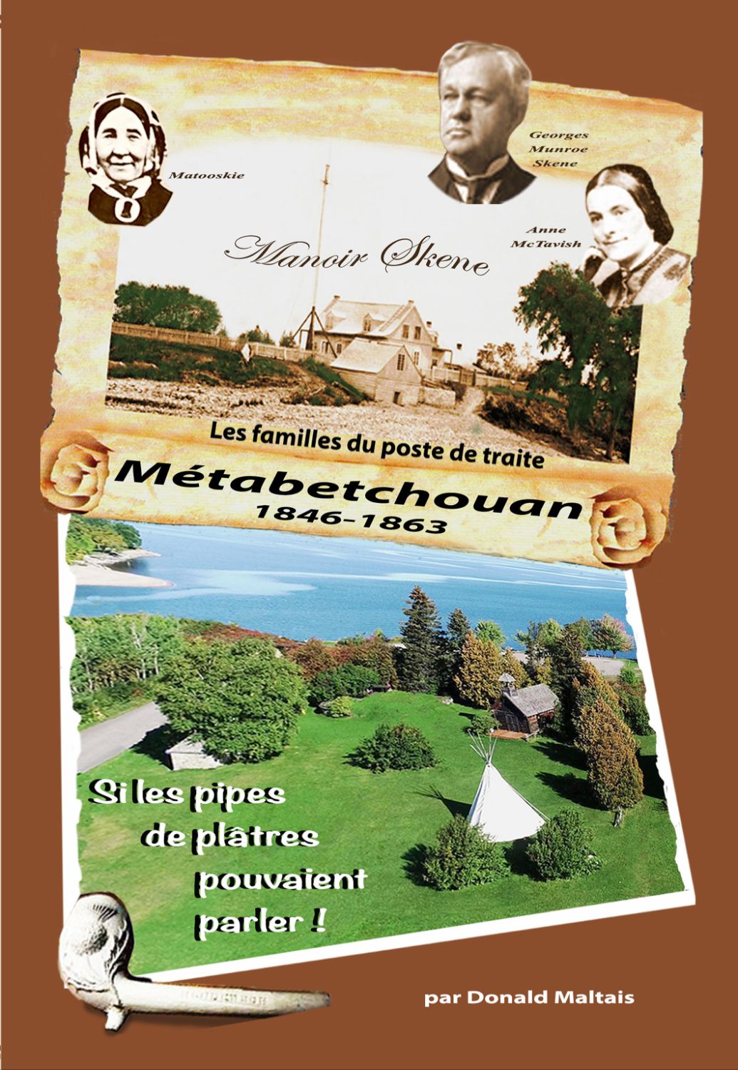 Les familles du poste de Métabetchouan 1846-1863