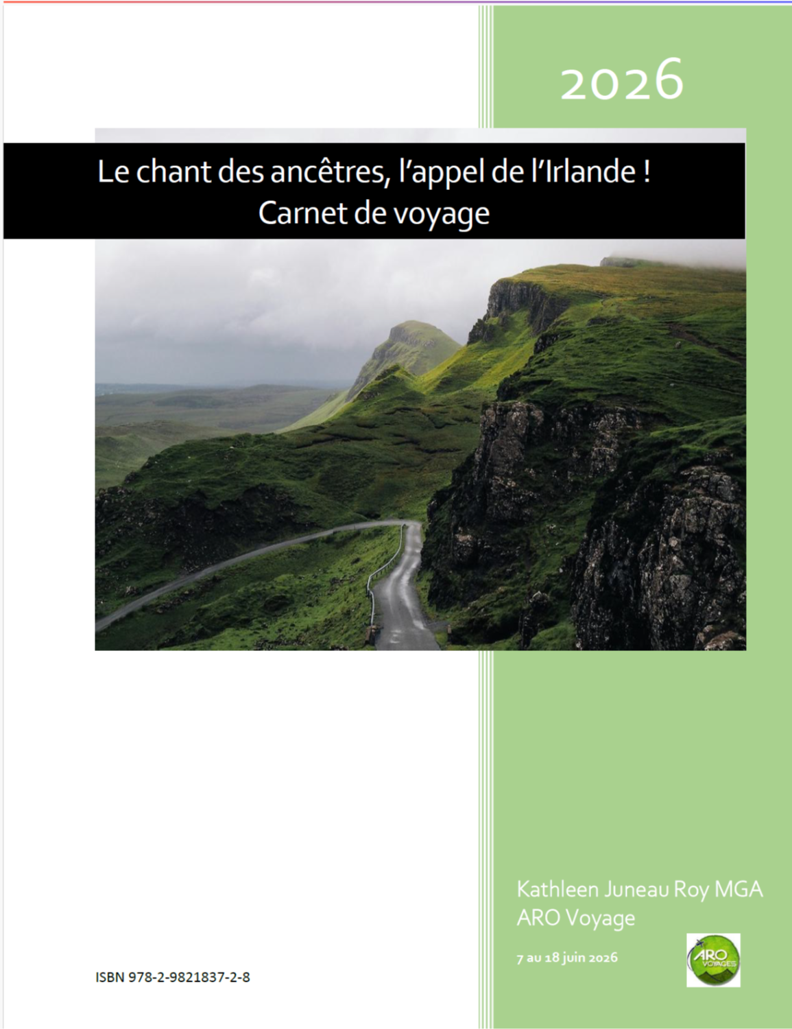 Carnet de voyage : Le chant des ancêtres, l'appel de l'Irlande !