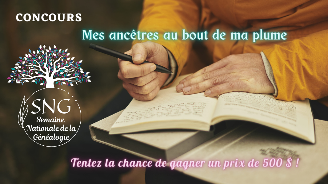 Concours - Mes ancêtres au bout de ma plume !