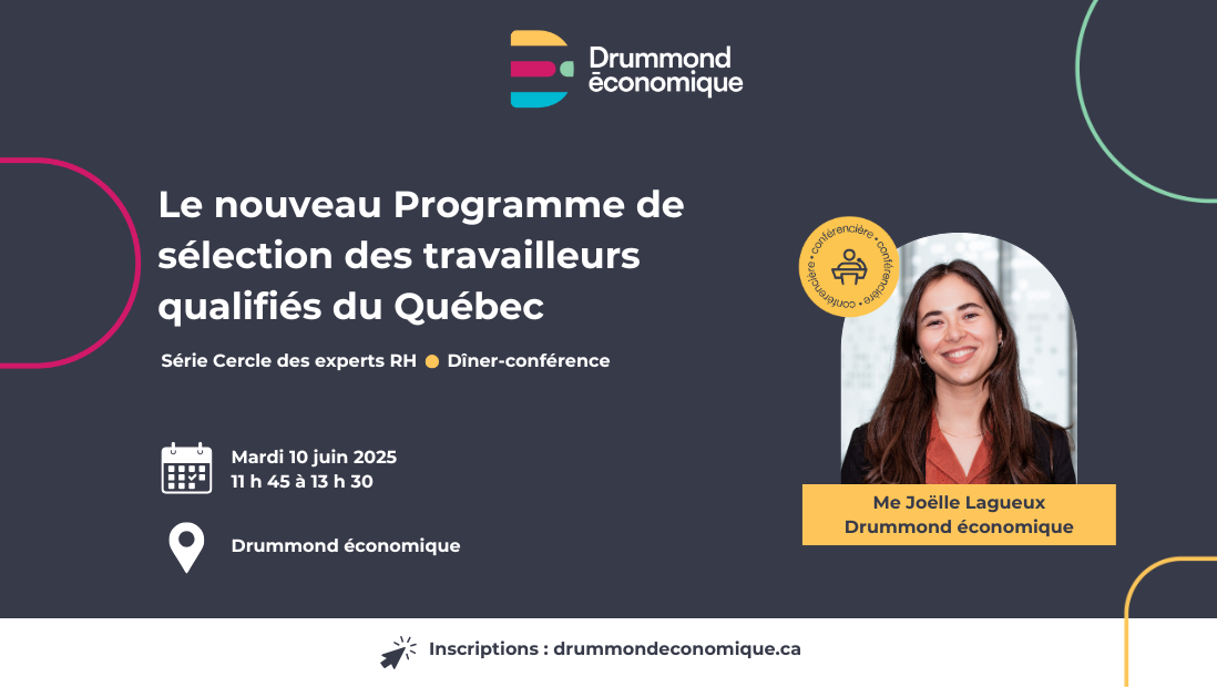 Dîner-conférence - Le nouveau Programme de sélection des travailleurs qualifiés du Québec