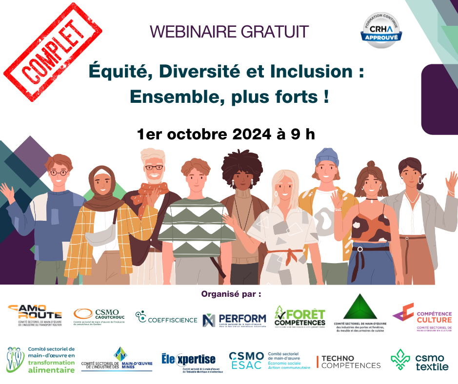 [COMPLET] Webinaire Équité, Diversité et Inclusion : ensemble, plus forts !