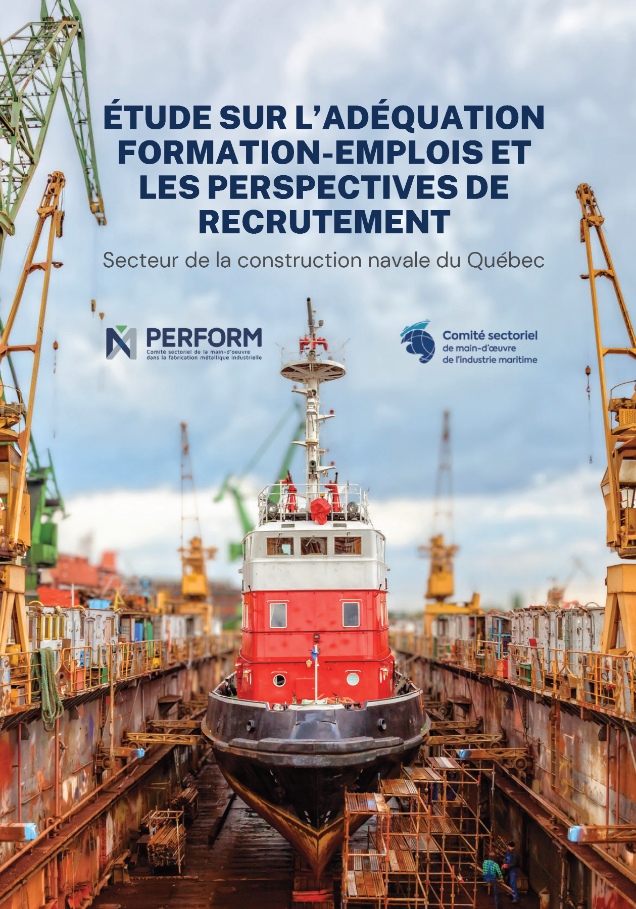 Étude sur l’adéquation formation-emplois et les perspectives de recrutement - secteur de la construction navale du Québec